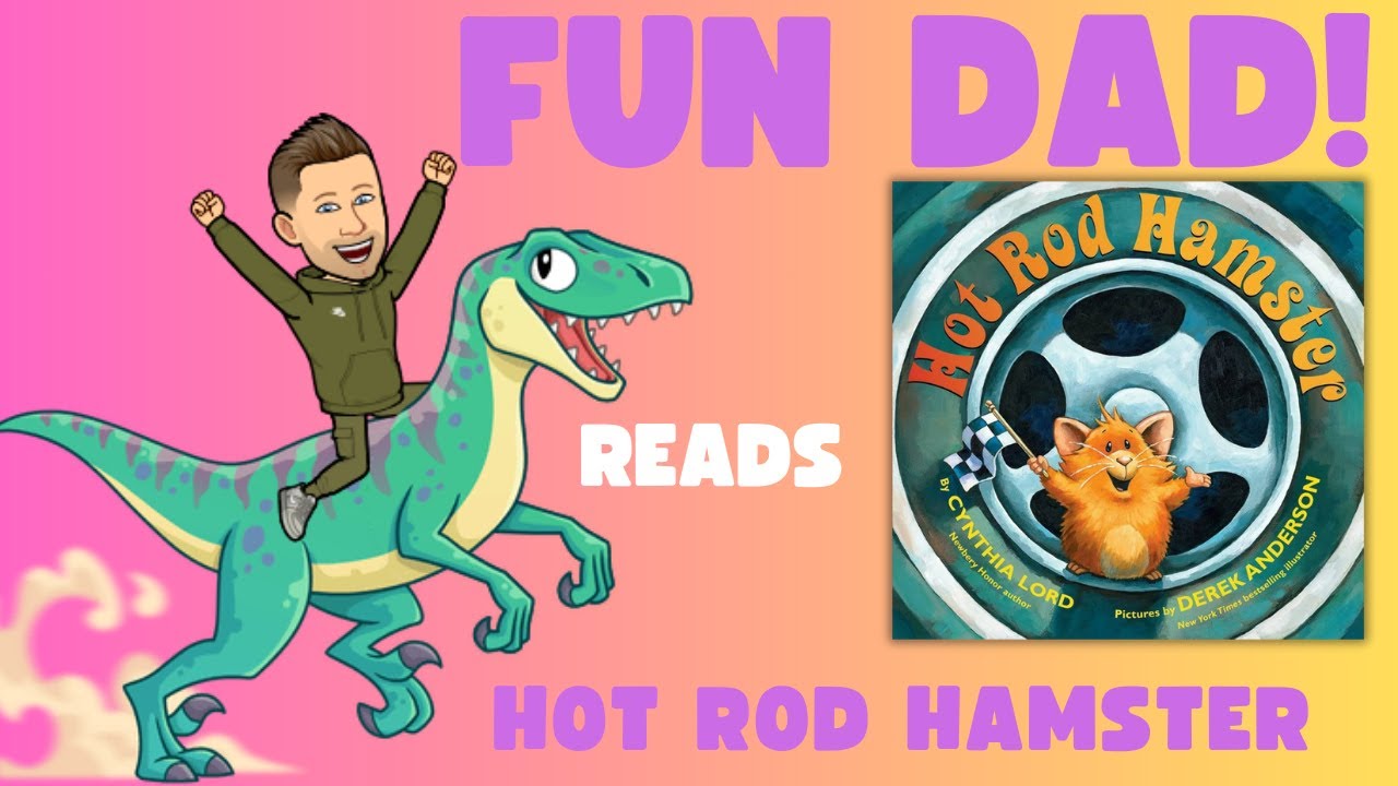Hot Rod Hamster by Cynthia Lord, Illustrated by Derek Anderson! Kids Book Read Aloud