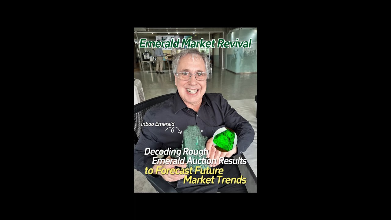 Emerald Market Revival！Decoding Rough Emerald Auction Results to Forecast Future Market Trends~