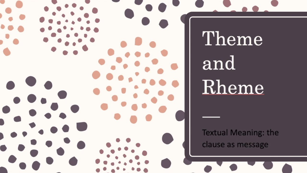 Theme and Rheme