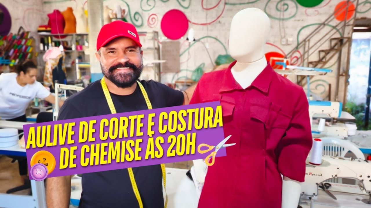 AULIVE DE MODELAGEM CORTE E COSTURA DA CHEMISE ÁS 20H#livedehoje#modelagem#aulaonline#live#live
