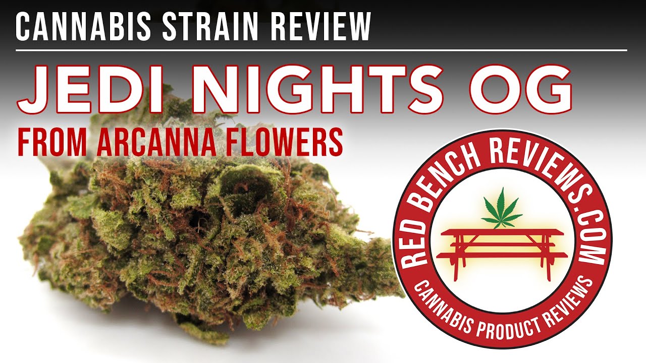 Arcanna Cannabis Flowers | Jedi Nights OG Strain Review | 23.26% THC!