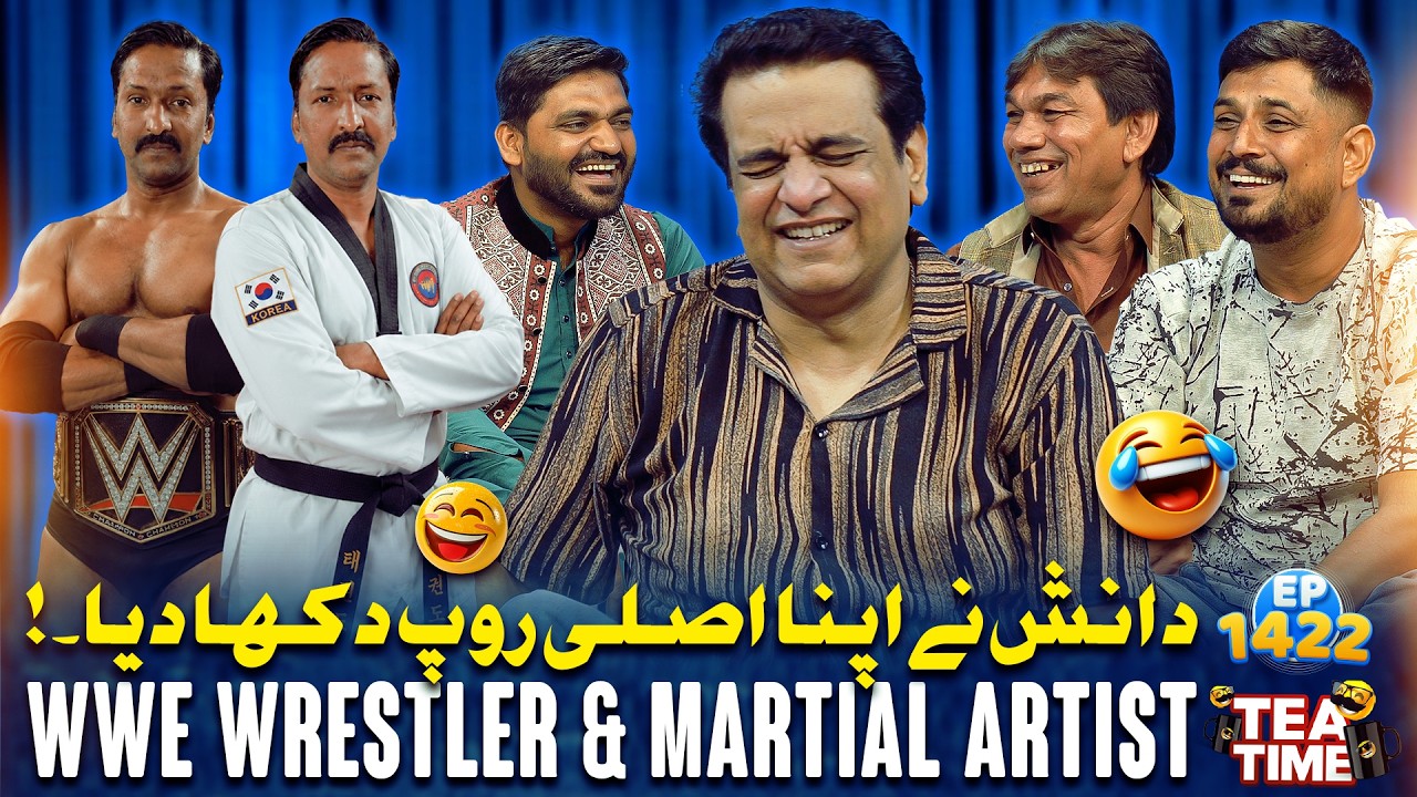 Danish WWE Wrestler & Martial Artist 🥋🤣 | Sajjad Jani Tea Time Ep 1422