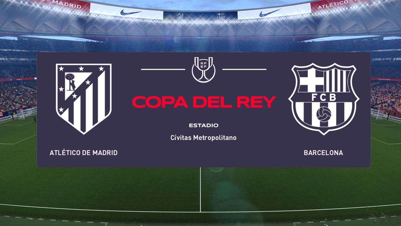 ATLÉTICO DE MADRID X BARCELONA | COPA DO REI | SEMI-FINAL