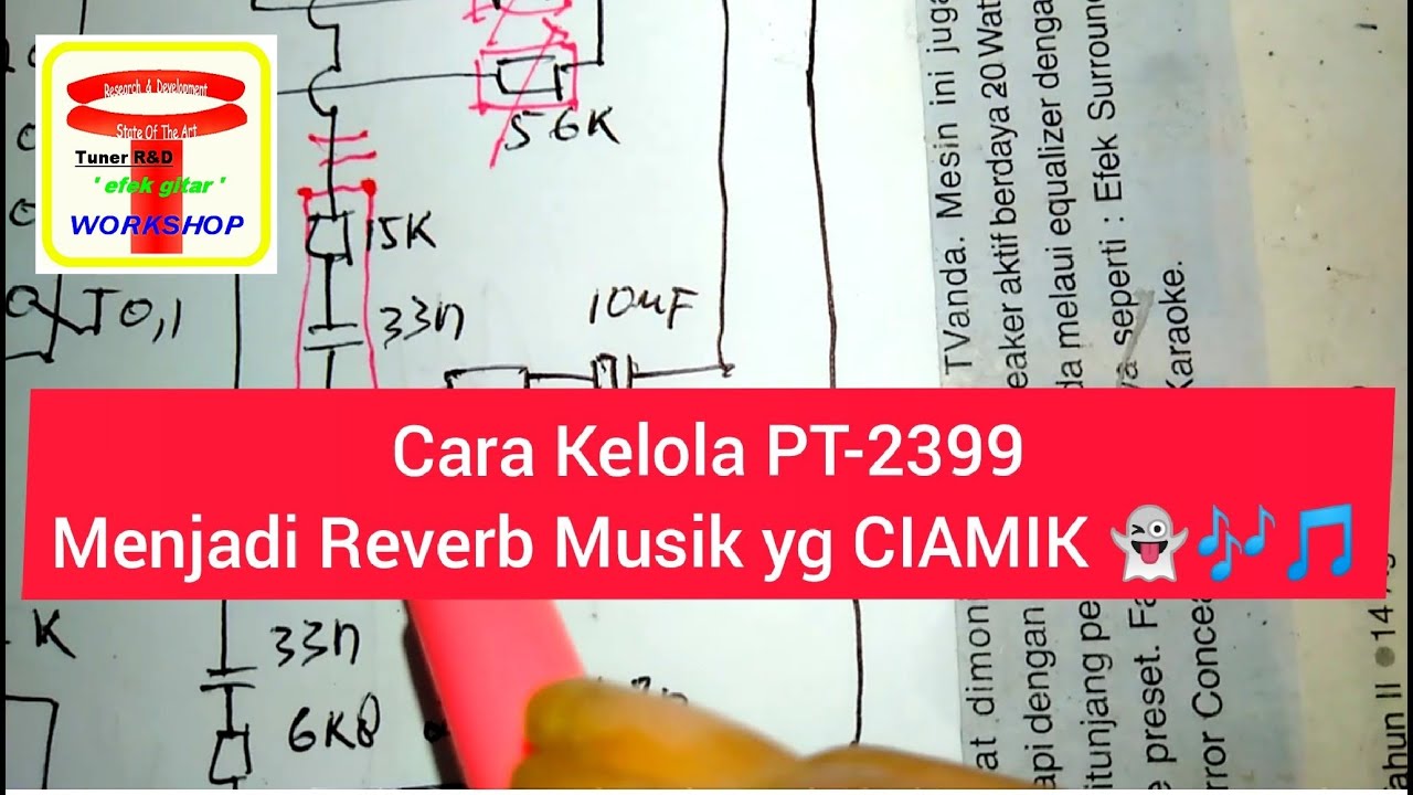 Cara Kelola PT-2399 jadi Reverb Musik yg CIAMIK 