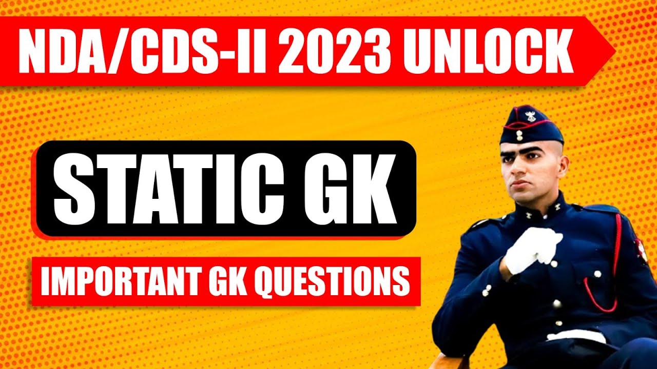Latest Static GK | Important GK Topics, Question & Answers for Exam | NDA Coaching in Allahabad