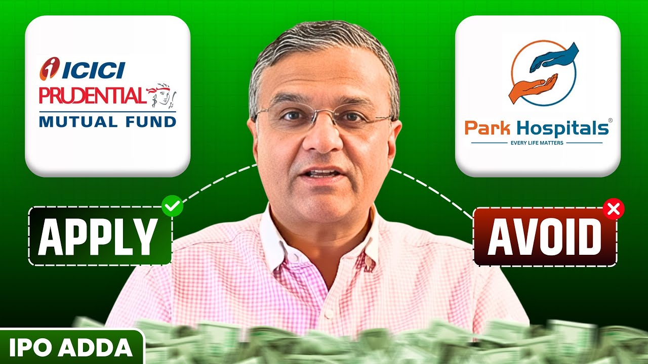 Should You Apply? ICICI Prudential AMC IPO & Park Medi World IPO Analysis | IPO ADDA