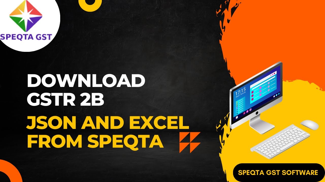 Download GSTR-2B Return Json and Excel from Speqta GST Software