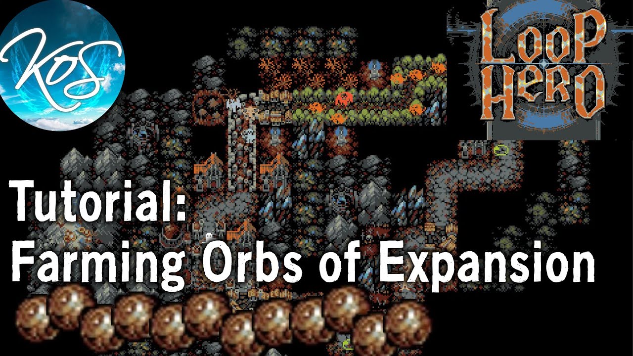 Farming Orb of Expansion - Loop Hero Tutorial