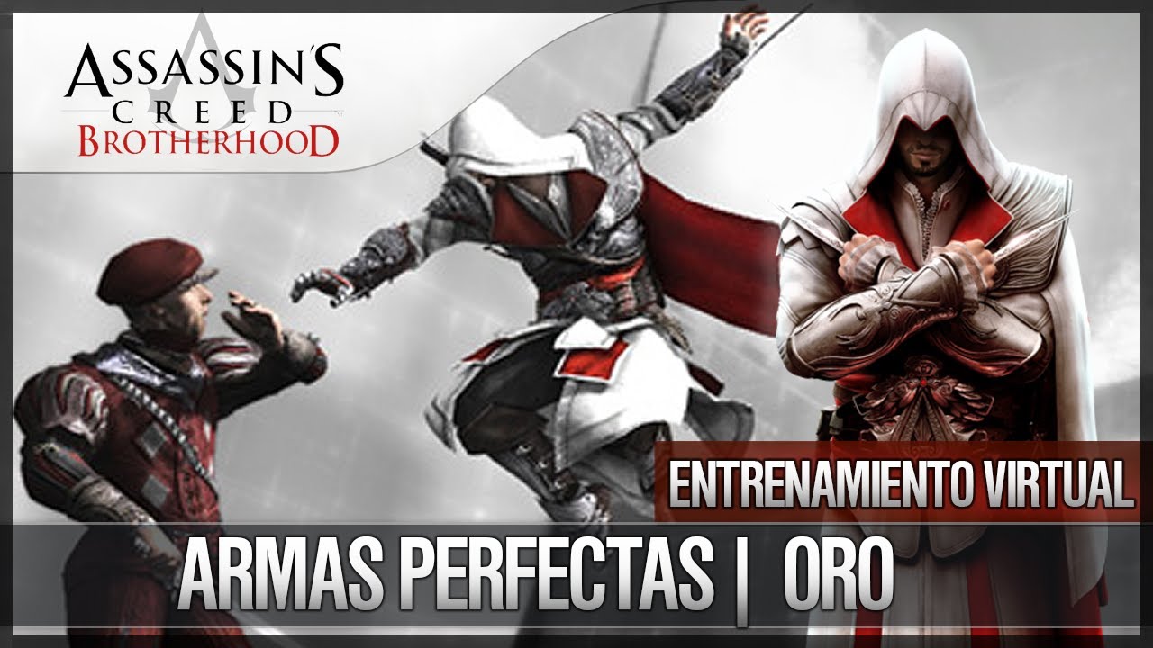 Assassin's Creed Brotherhood | Walkthrough | Entrenamiento Virtual | Armas Perfectas | ORO