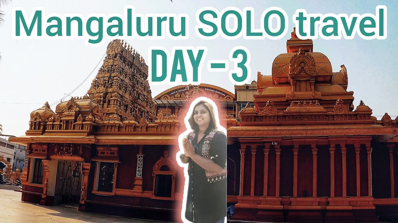 Mangaluru SOLO Travel - Day 3 | Travel Guide | Places to visit in Mangaluru | Mangalorean Cuisine