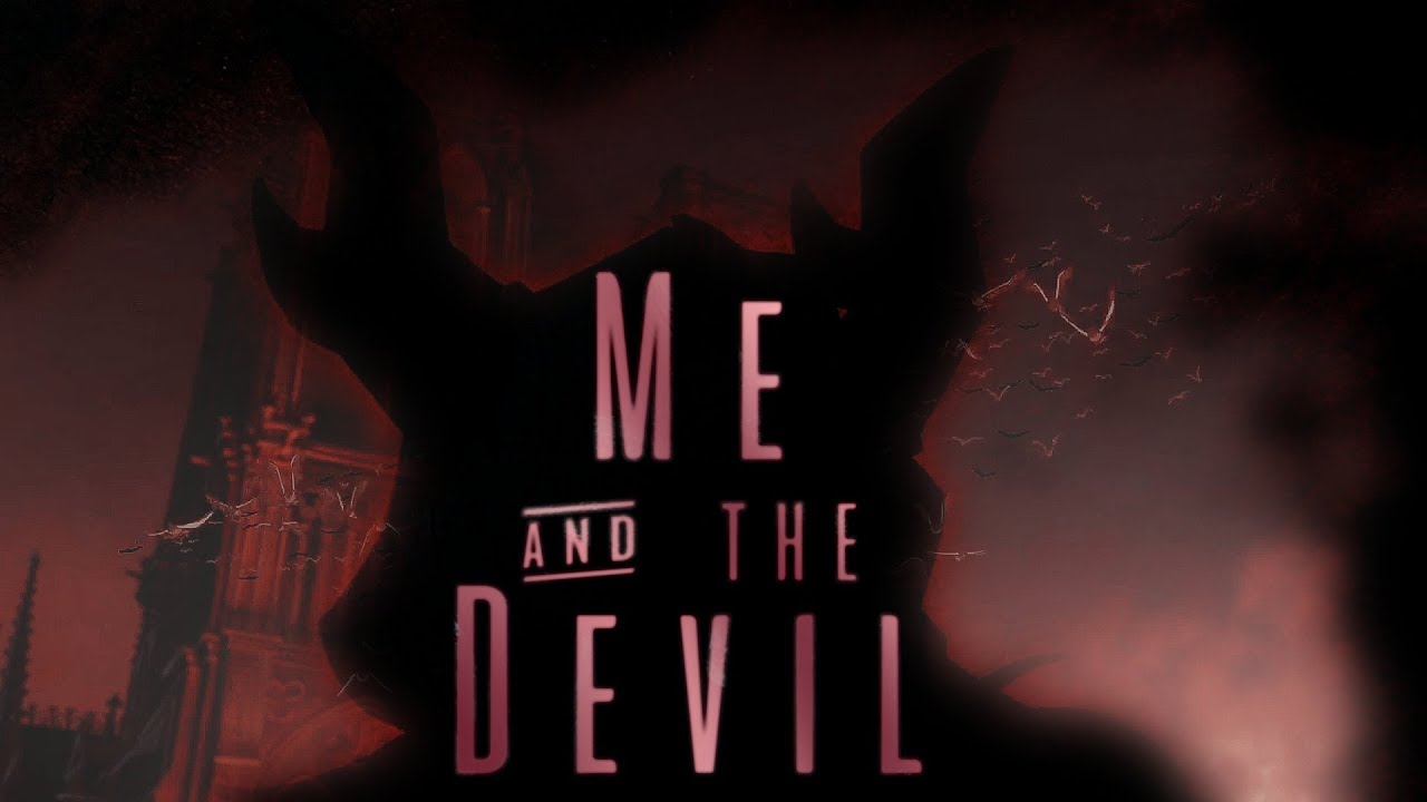 me and the devil ✘ non/disney villains