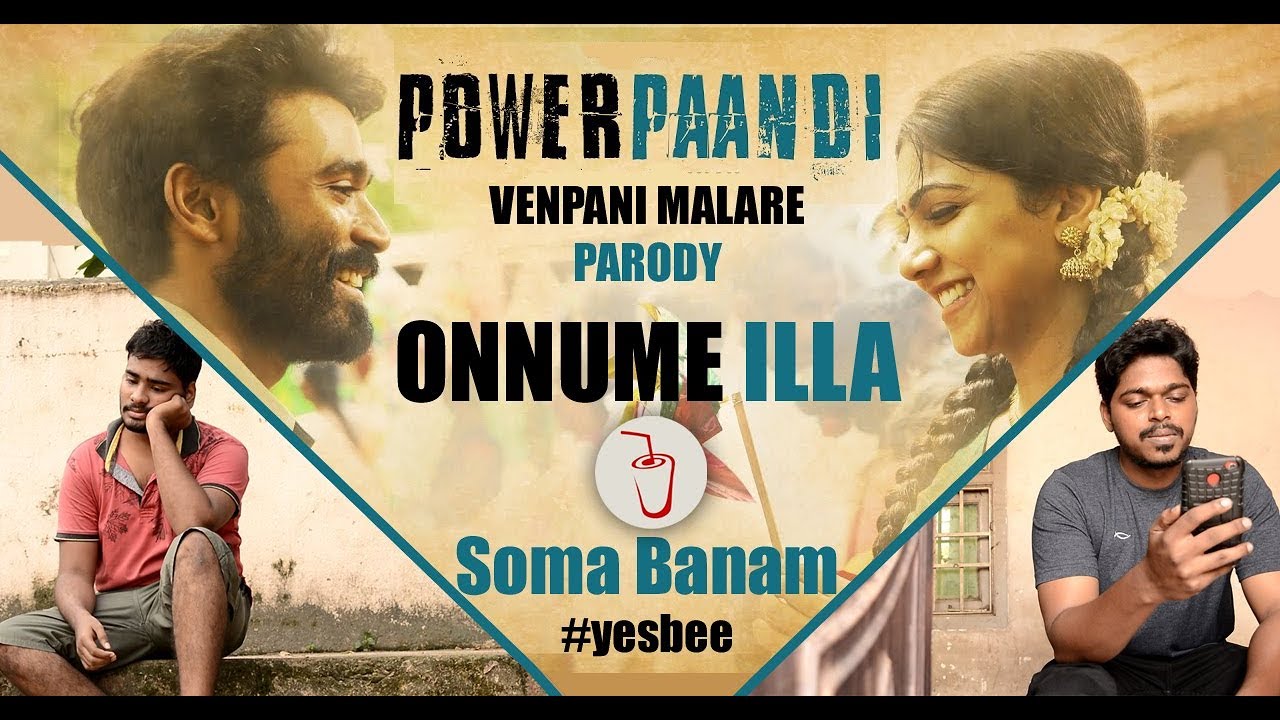 Onnume Illa | Venpani Malare Parody | Soma Banam