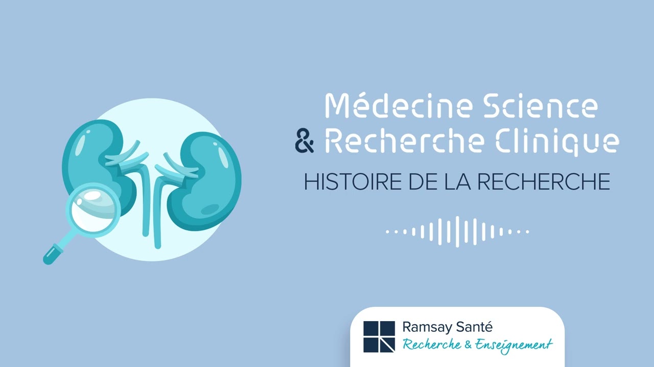 Histoire de la recherche… en néphrologie