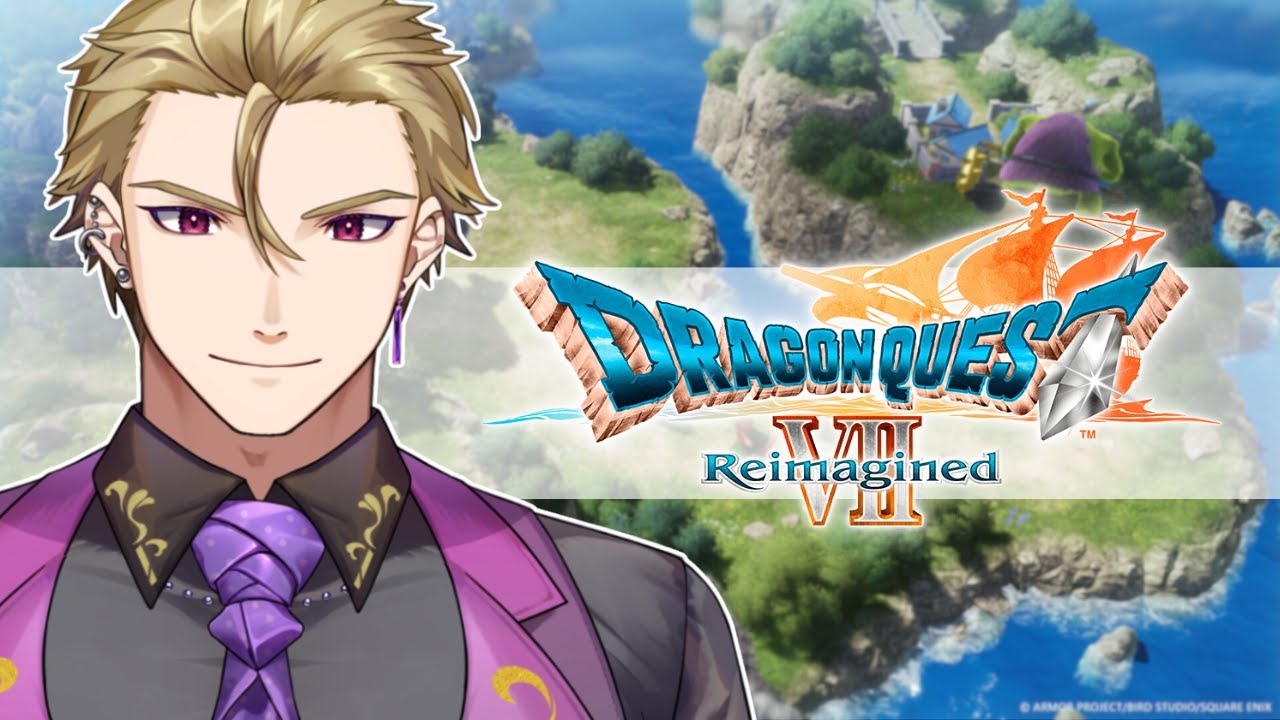 【DRAGON QEST VII Remagined・part７】種をすべて凝縮した主人公の力で世界を救う【#紫煙の一服】