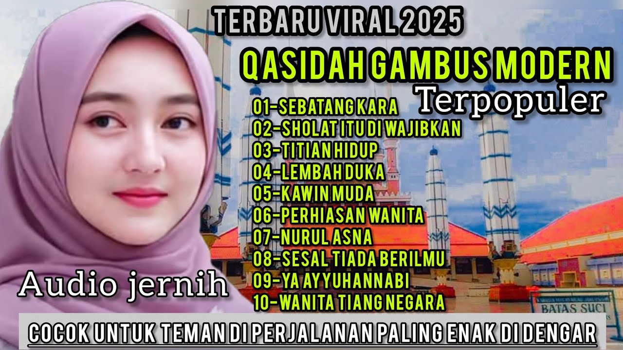 TERBARU 2025 VIRAL QASIDAH GAMBUS MODERN TERPOPULER PALING BANYAK DI CARI||PALING ENAK DI DENGAR