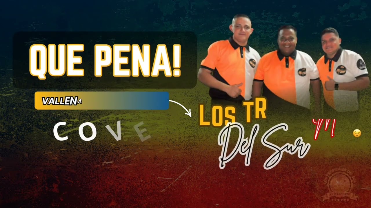 Que pena (cover) los tropicales del sur 