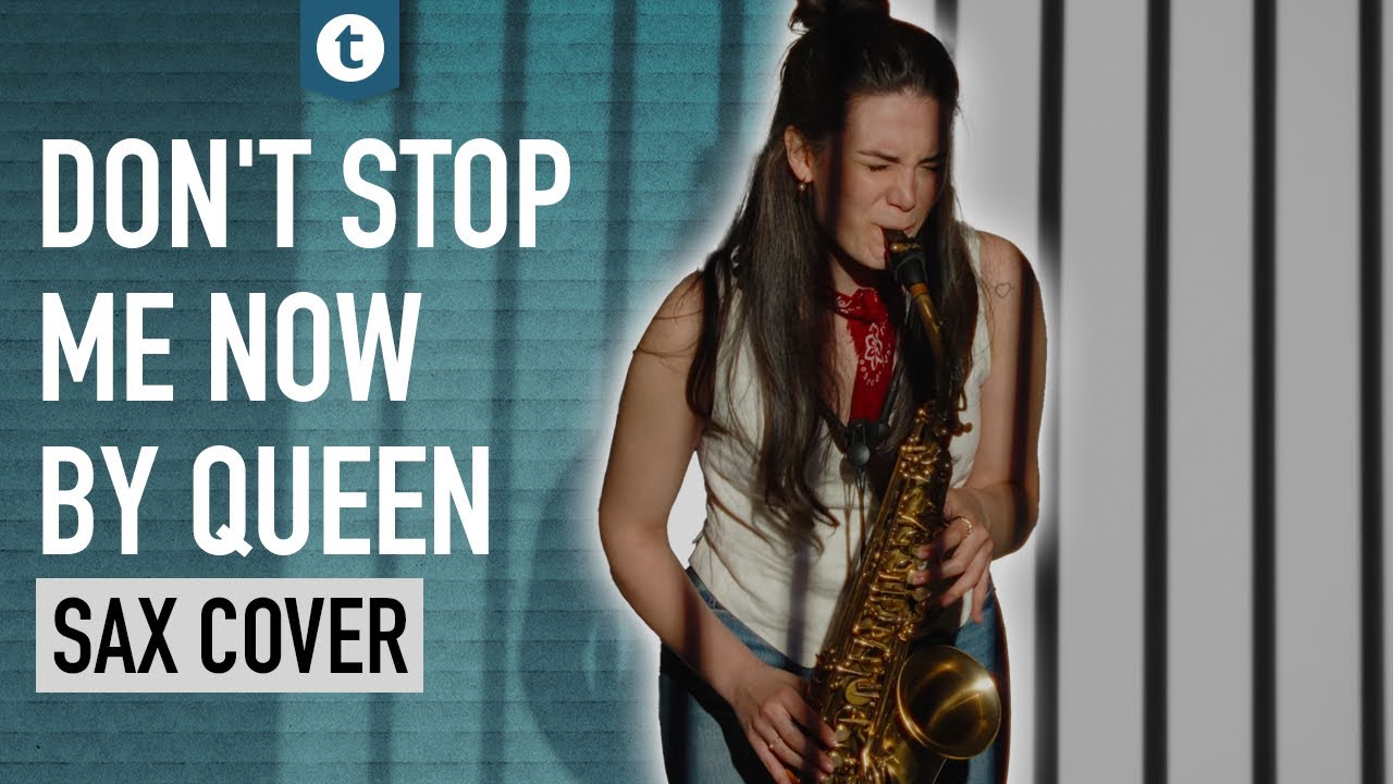 Don't Stop Me Now by Queen | Saxophone Cover by Alexandra Ilieva