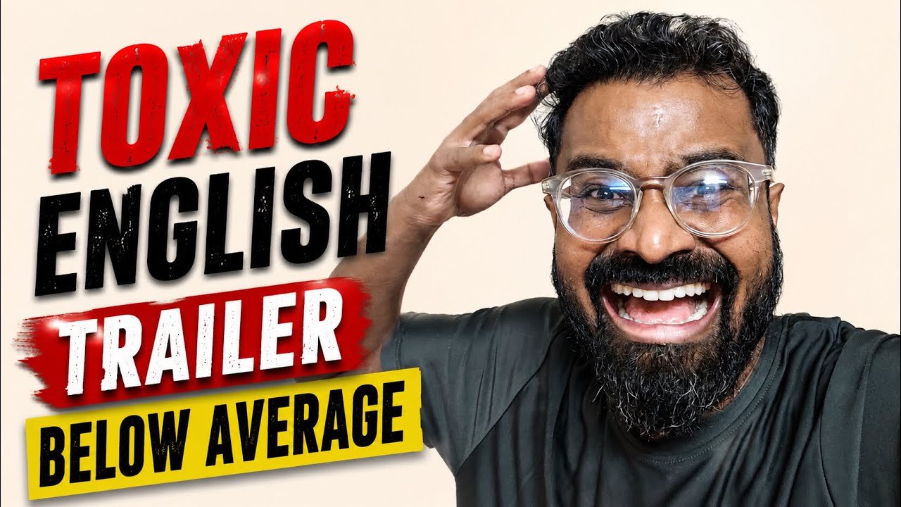 Toxic English Trailer Review By Sonup | Yash | Hit or Flop?