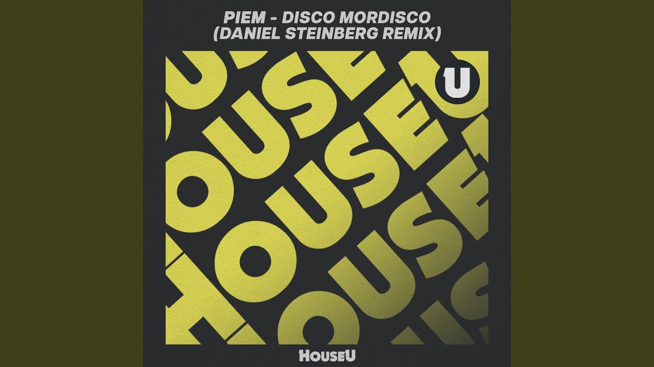 Disco Mordisco (Daniel Steinberg Remix)