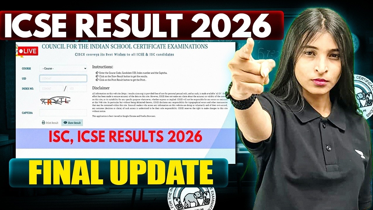 ICSE Result 2026 Final Update | Final CISCE Result Update | Date Confirmed?
