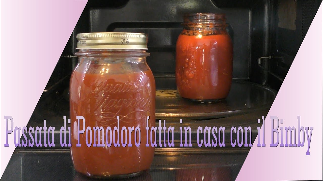 PASSATA DI POMODORO FATTA IN CASA  CON IL BIMBY! SEMPLICE E VELOCE!