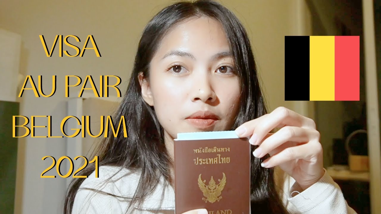 ขั้นตอนการขอวีซ่า และค่าใช้จ่าย วีซ่า ออแพร์ประเทศเบลเยี่ยม