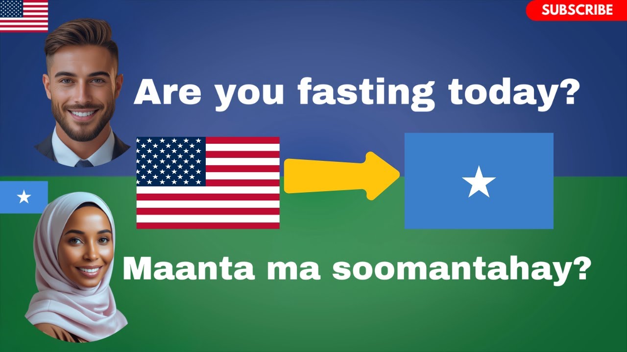 English - Somali Ramadan Conversation | Wada Sheekeysi Maalin kasta Ramadaan-ka
