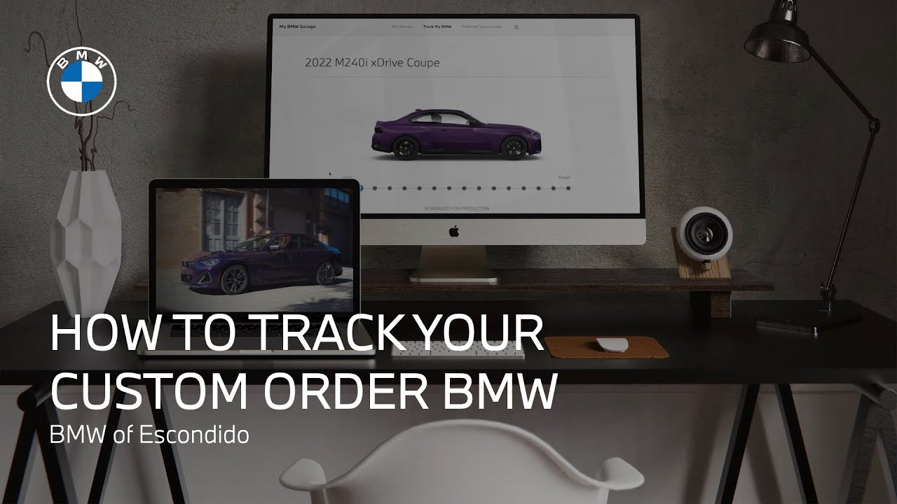 How to Track Your Custom Order BMW