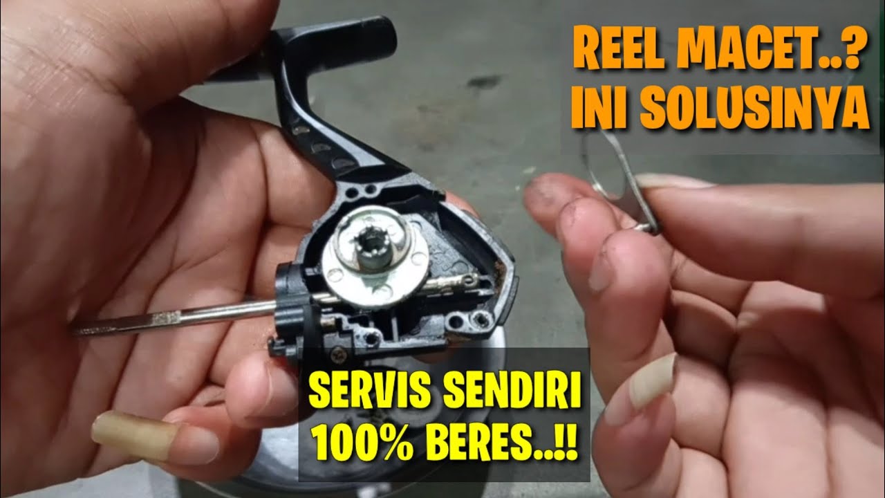 Cara Memperbaiki Reel Pancing Macet / Rusak || Servis Reel Pancing Full