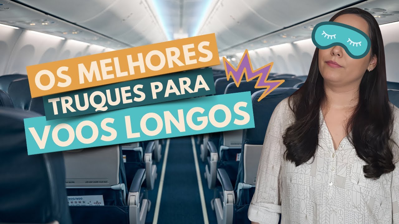 VOOS LONGOS: o que NINGUÉM TE CONTA! EVITE esses ERROS e viaje melhor e com CONFORTO!
