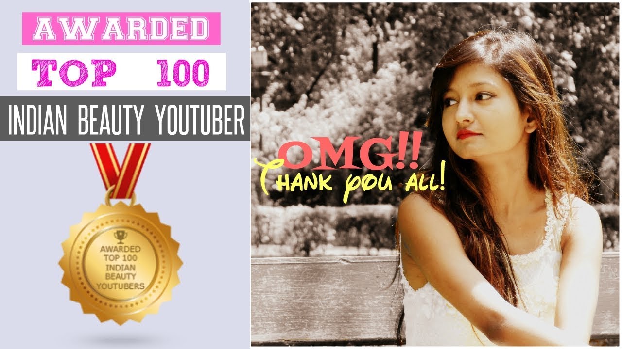 AWARDED TOP 100 BEAUTY YOUTUBE CHANNELS FOR 2017 IN INDIA  🏆 | Makeup Diary With Mahima