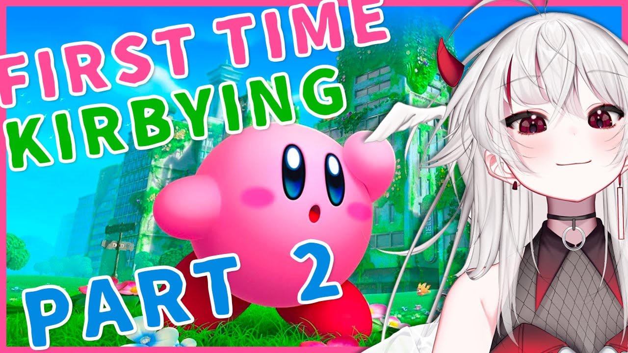 【 KIRBY FORGOTTEN LAND 】 Continue this CURSED but cute game XD (Part 2)