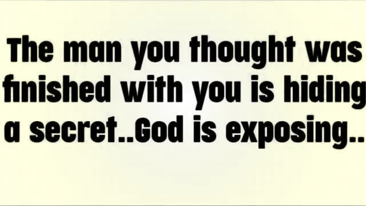 💸 The man you thought was finished with you is hiding a secret..God is exposing..