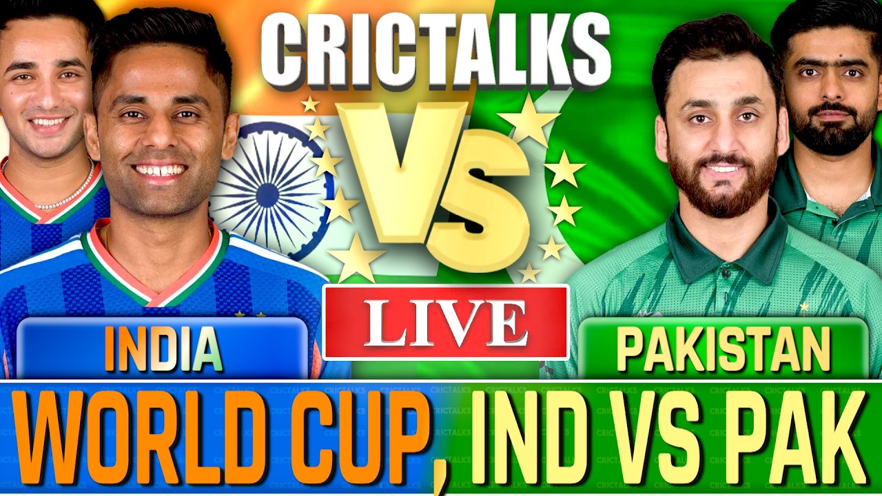 🔴 Live: IND vs PAK, World Cup, Cricket Live Match Today Score Commentary, India v Pakistan