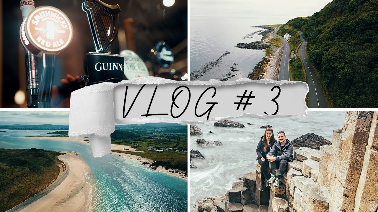 IRISH VLOG #3 : A la d&eacute;couverte de l&rsquo;Irlande du Nord | Ben & Mae