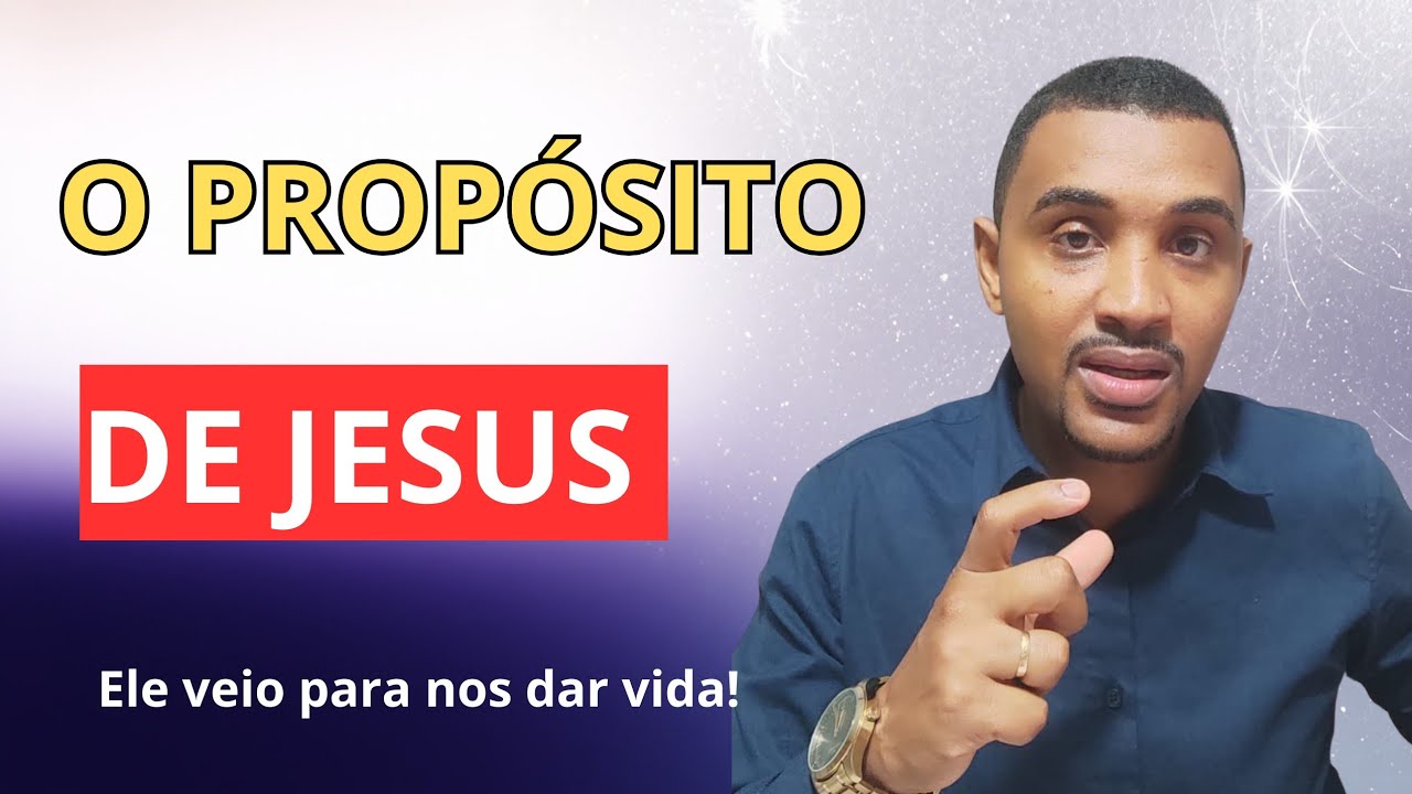 ✅ ´´O PROPÓSITO DE JESUS | Palavra de Fé e Esperança´´