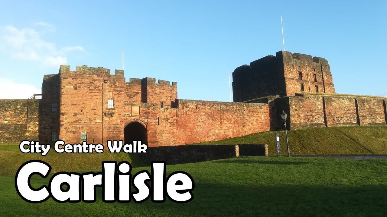 Carlisle City Centre Walk | Let's Walk 2020