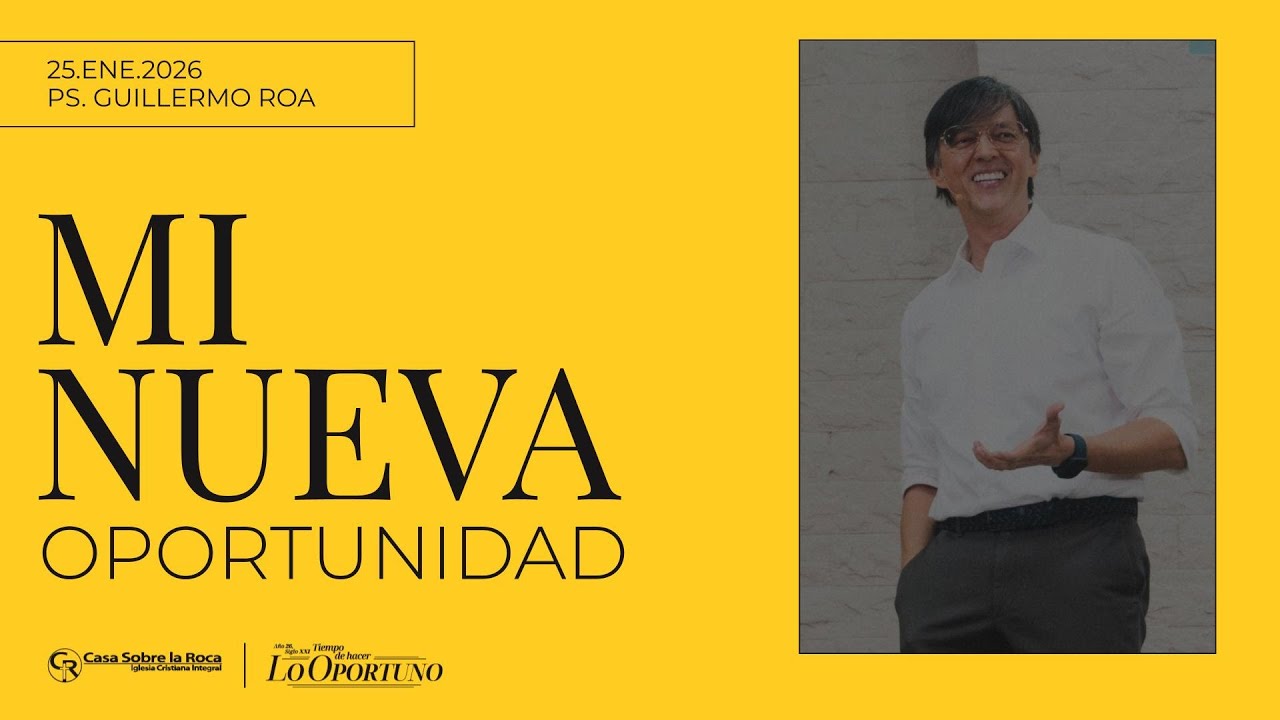 Servicio Dominical • Mi nueva oportunidad • Casa Roca Barranquilla