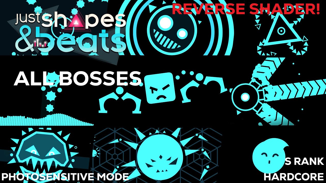 Just Shapes & Beats | REVERSE SHADER all Bosses (Hardcore, S rank, Photosensitive mode)