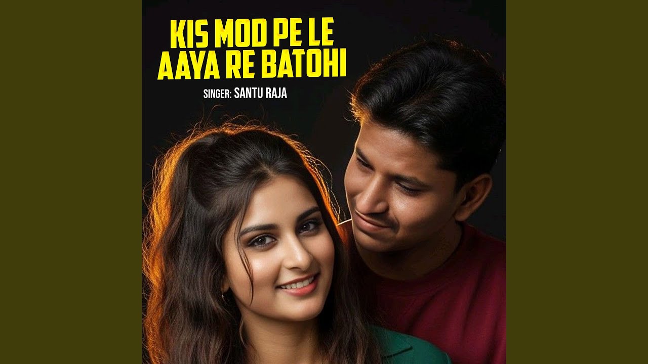 Kis Mod Pe Le Aaya Re Batohi