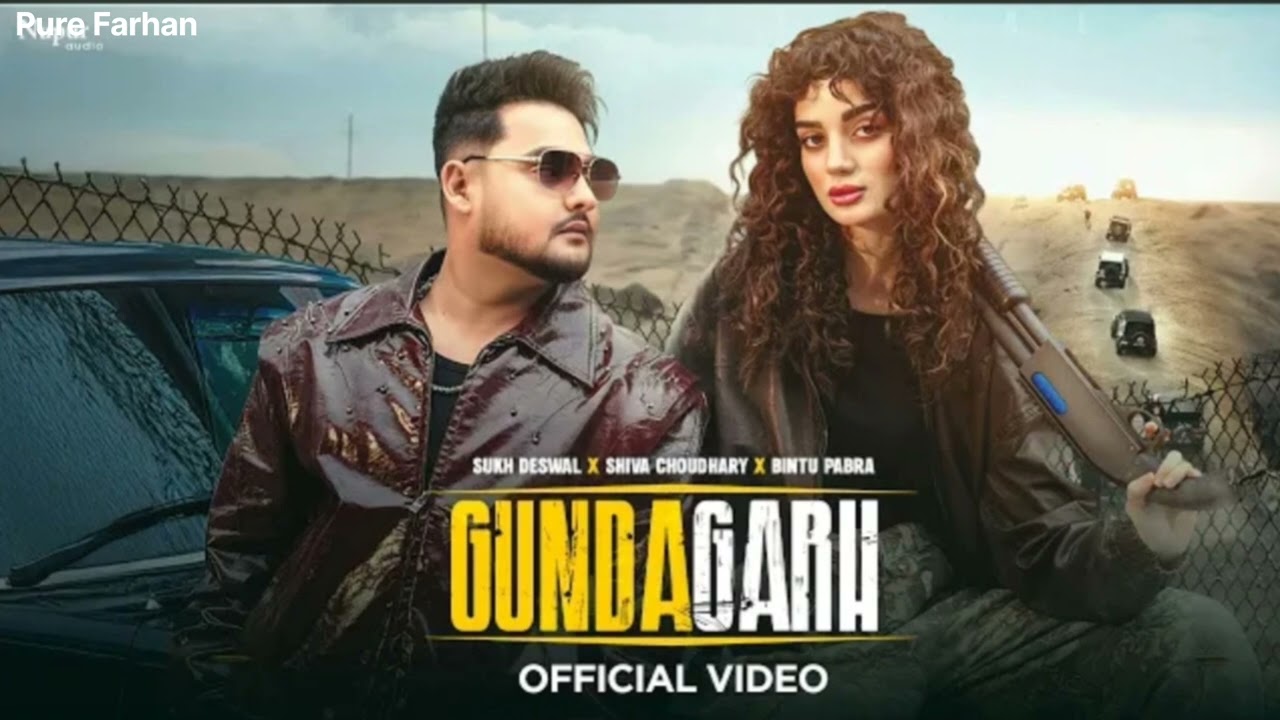 Gundagarh (Official Video) Sukh Deswal | Bintu Pabra | Shiva Choudhary | New Pure Farhan Song 2026