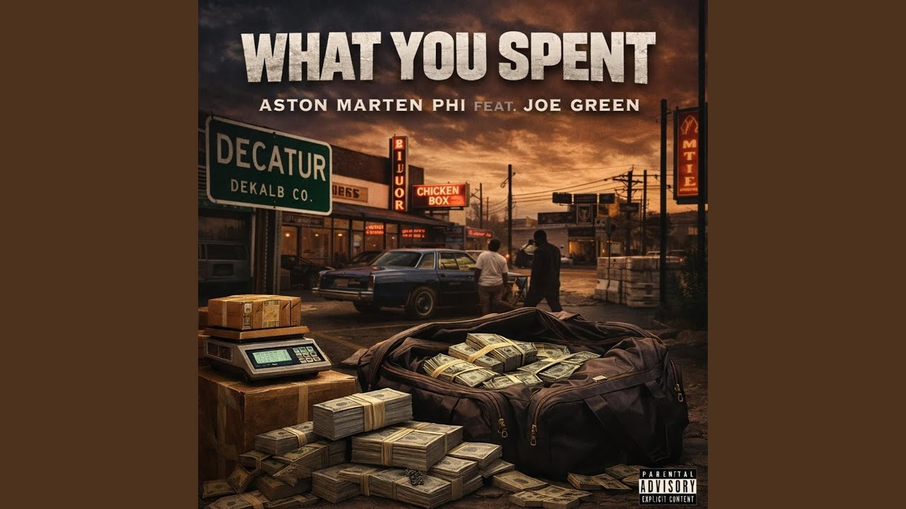 What You Spent (feat. Joe Green)