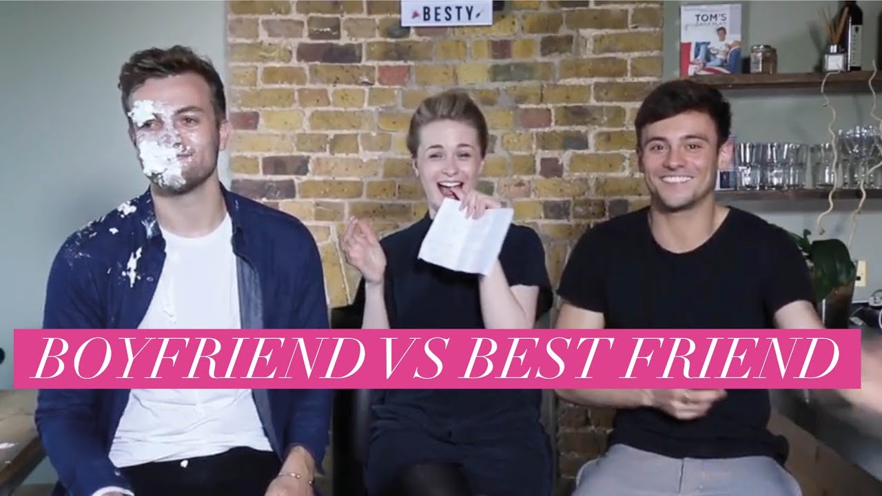 Boyfriend VS Best friend