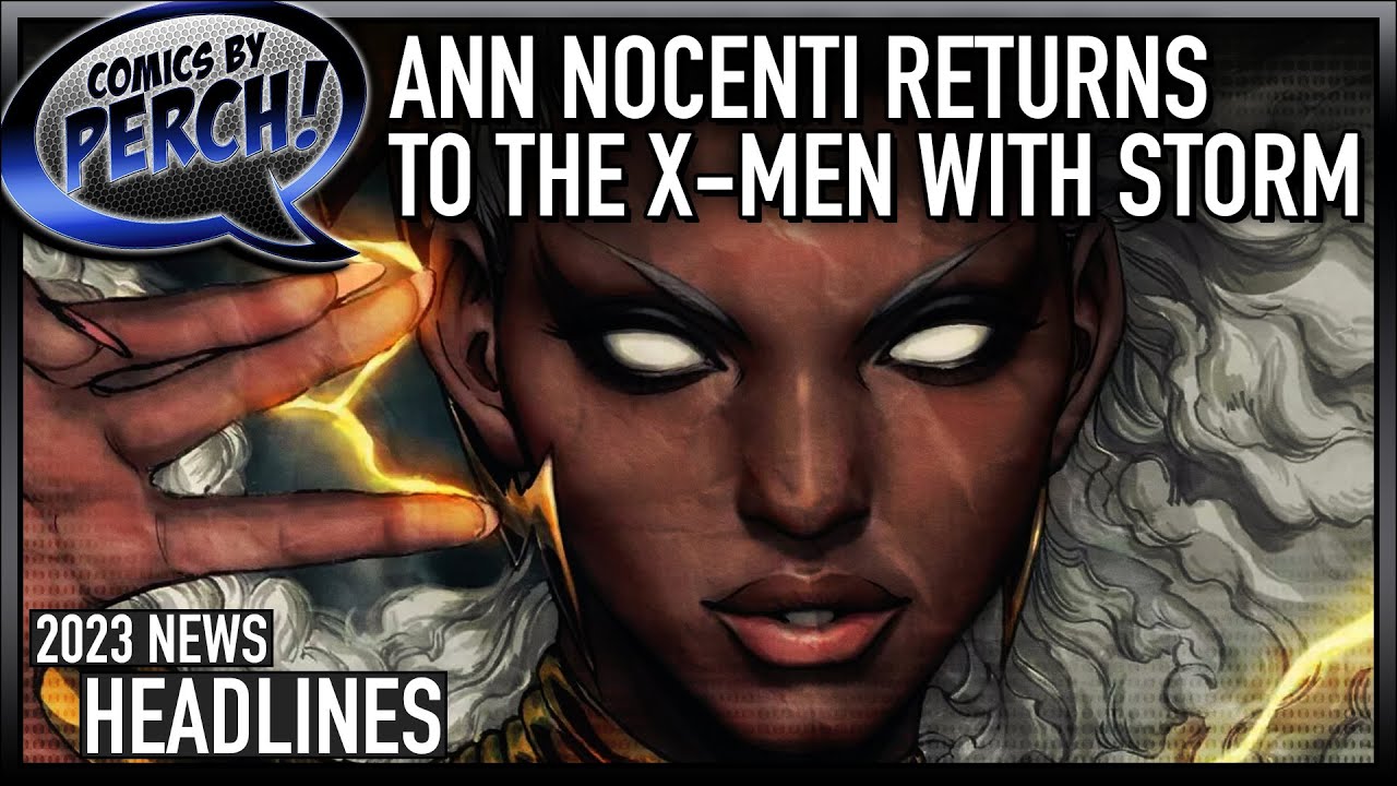 Ann Nocenti returns to the X Men with Storm