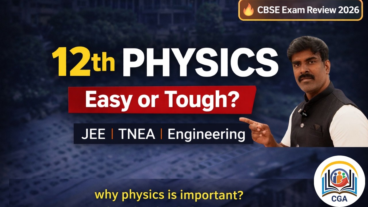 12th Physics Exam Feedback 2026 | Easy or Tough? Physics Importance in JEE & TNEA