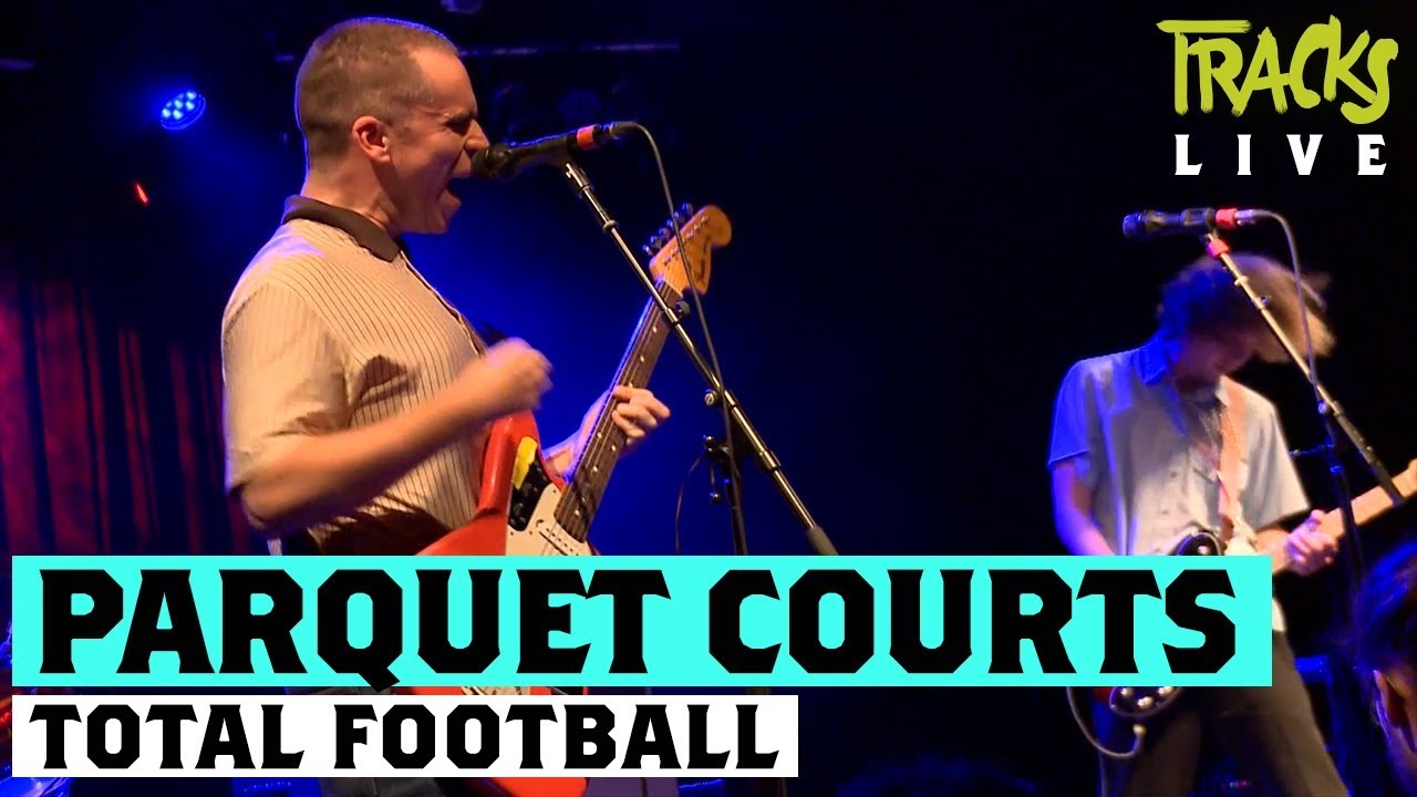 Parquet Courts – 