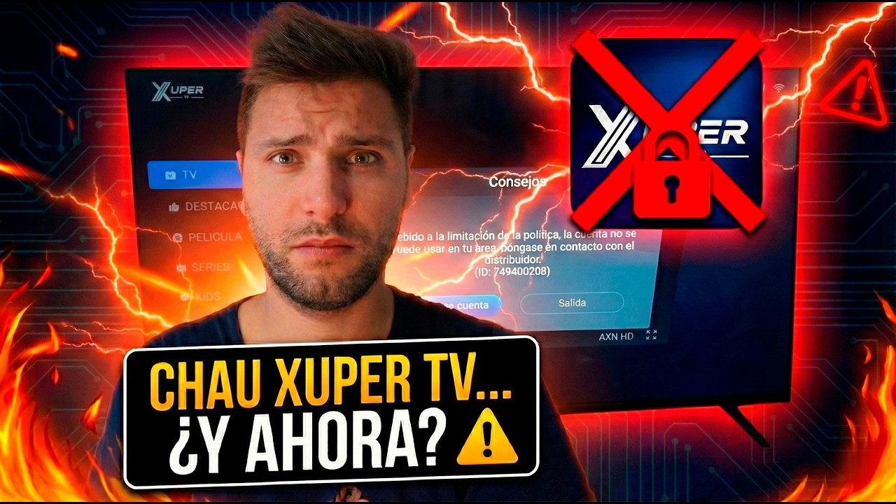 🚨 ¡URGENTE! XUPER TV fue BLOQUEADO DEFINITIVAMENTE 😱 ¿Qué Pasó?
