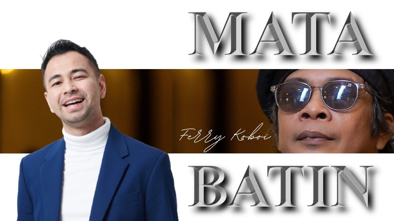 MATA BATIN FERRY KOBOI | RAFI AHMAD