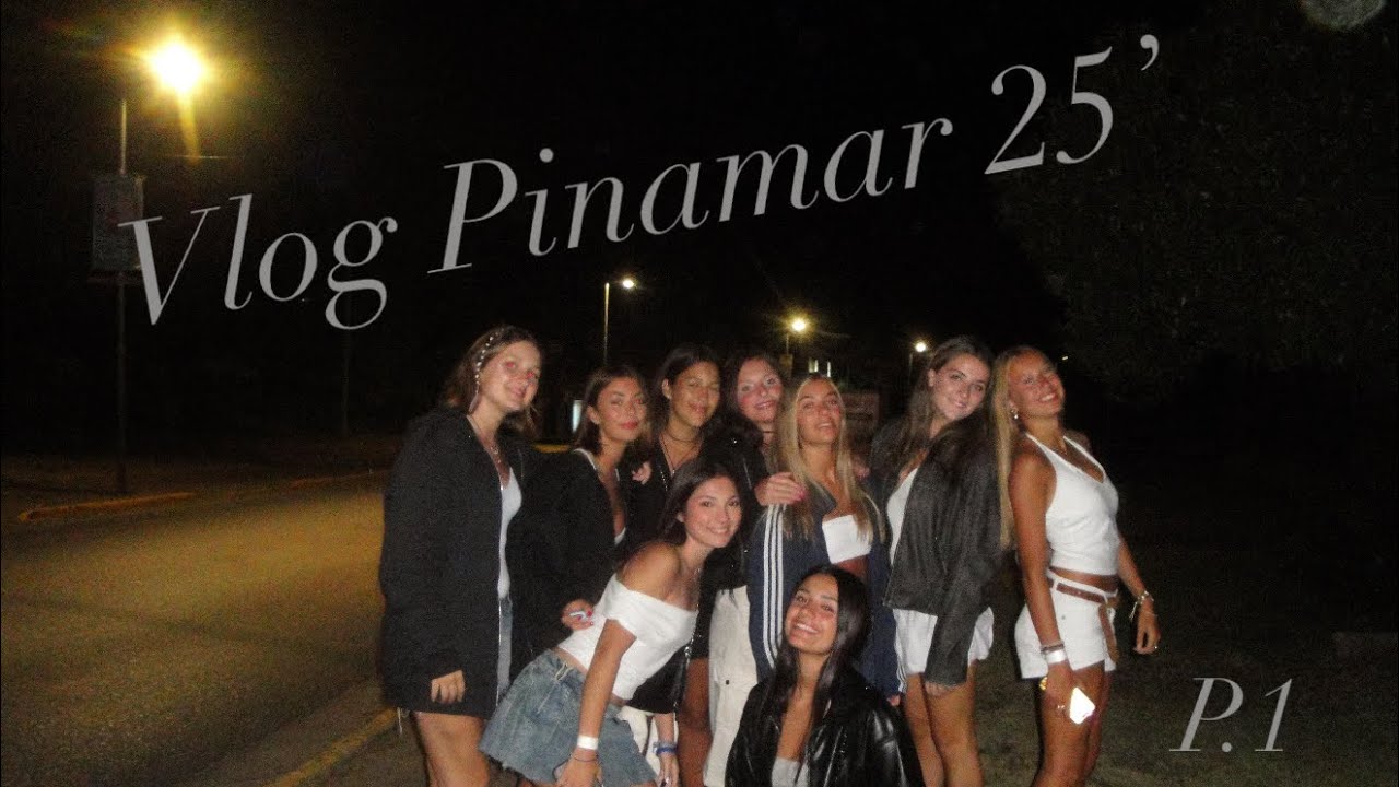 Vlog Pina 25 p1🥂