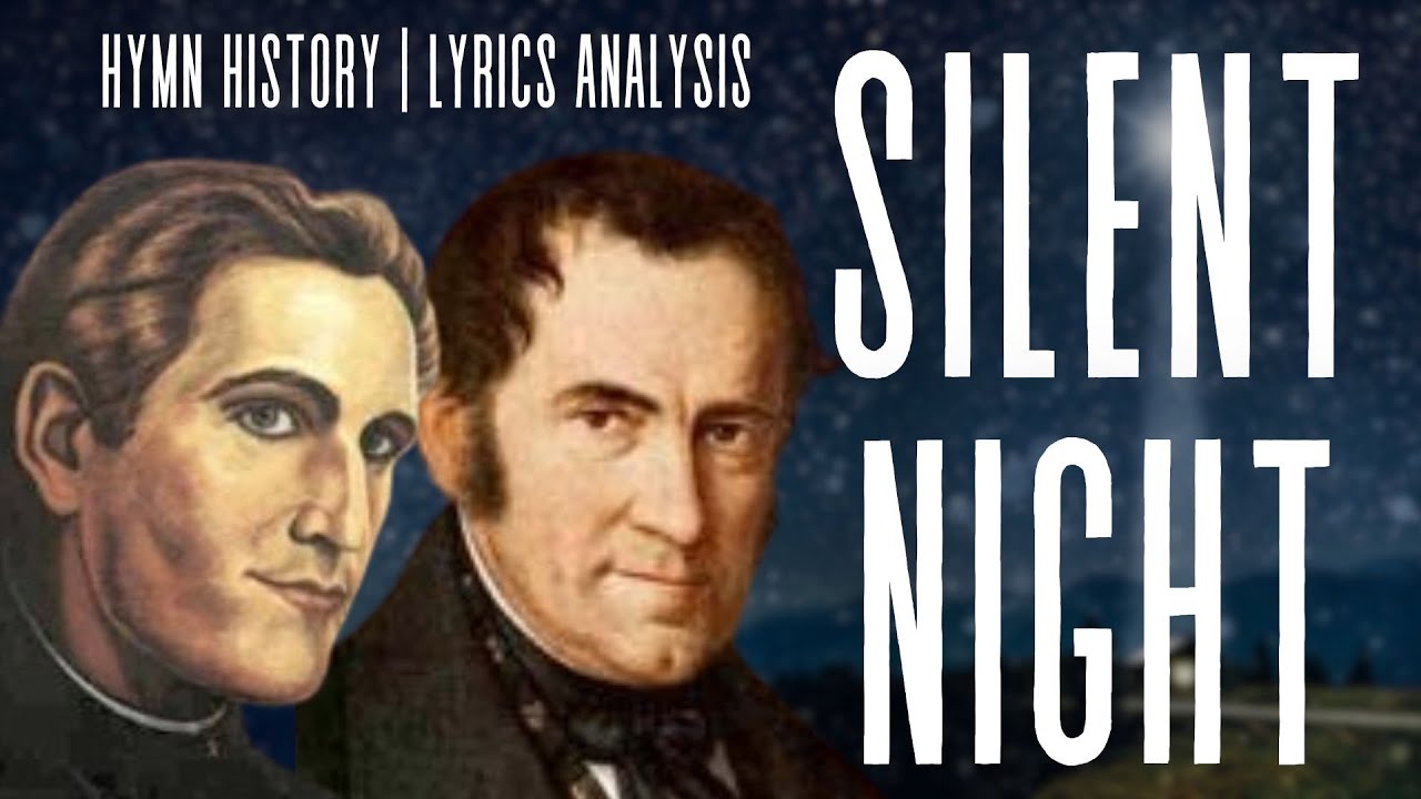 Silent Night, Holy Night | Hymn History, Analysis and Performance